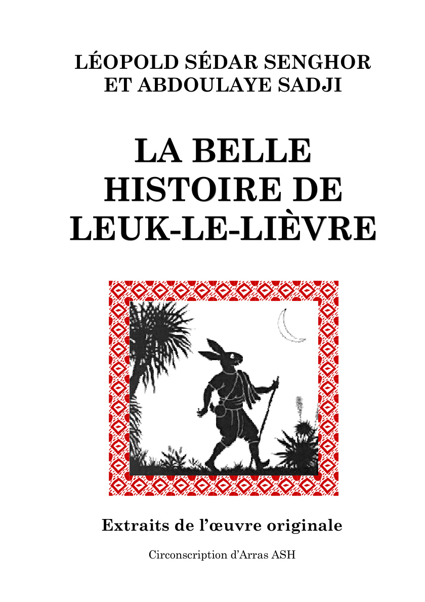 Couverture de La belle histoire de Leuk le lièvre